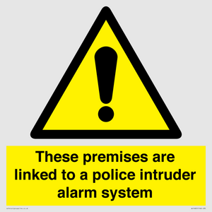 Premises are linked to police alarm